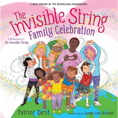 The Invisible String Family Celebration - by Patrice Karst