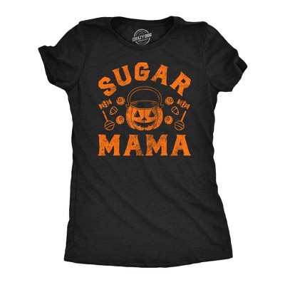 Womens Funny T Shirts Sugar Mama Sarcastic Halloween Candy Trick Or Treat Novelty Tee for Ladies - Crazy Dog Women's T Shirt For Halloween Season