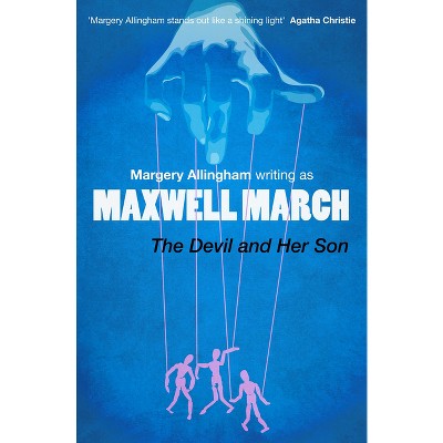 The Devil and Her Son - by  Margery Allingham (Paperback)