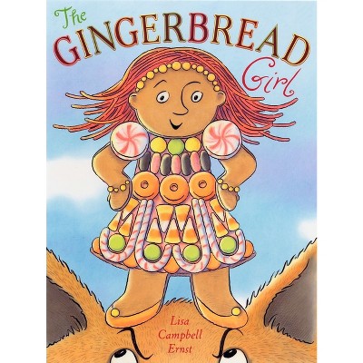 The Gingerbread Girl - by  Lisa Campbell Ernst (Hardcover)
