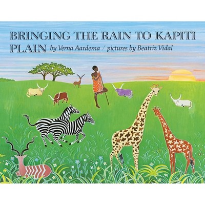 Bringing the Rain to Kapiti Plain - (Reading Rainbow Books) by  Verna Aardema (Paperback)