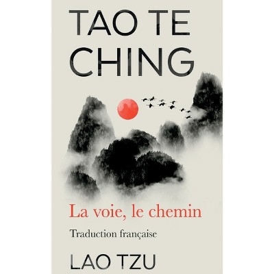 Tao Te Ching - by  Lao Tzu (Paperback)