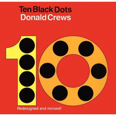 Ten Black Dots - by  Donald Crews (Board Book)