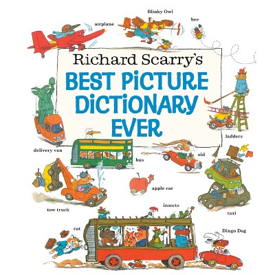 Richard Scarry's Best Picture Dictionary Ever - (Hardcover)