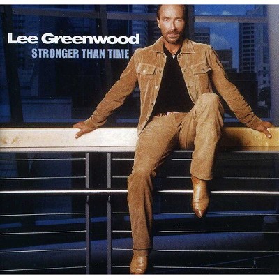 Lee Greenwood - Stronger Than Time (CD)