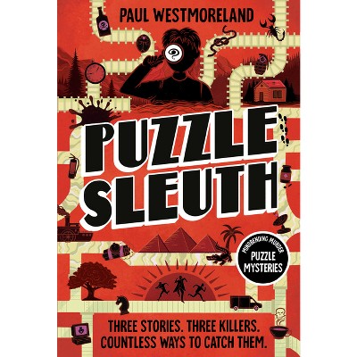 Puzzle Sleuth - by  Paul Westmoreland (Paperback)