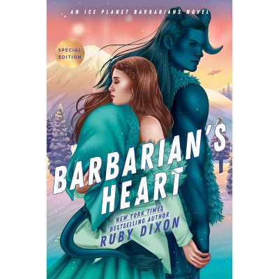 Barbarian's Heart - (Ice Planet Barbarians) by  Ruby Dixon (Paperback)