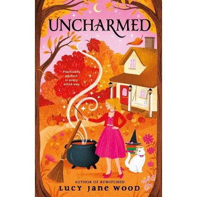 Uncharmed - by  Lucy Jane Wood (Paperback)