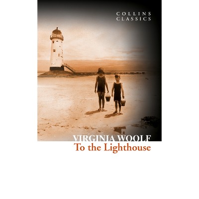 To the Lighthouse - (Collins Classics) by  Virginia Woolf (Paperback)
