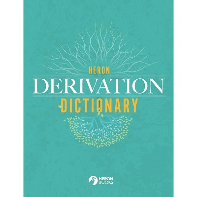 Heron Derivation Dictionary - Hardback - (Hardcover)