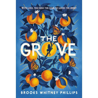 The Grove - by  Brooks Whitney Phillips (Hardcover)