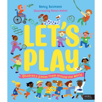 Let's Play - by  Nancy Dickmann (Hardcover)