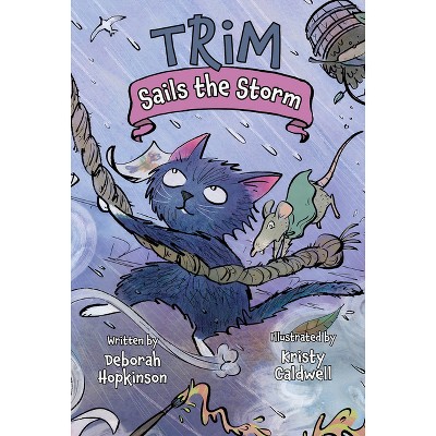 Trim Sails the Storm - by Deborah Hopkinson