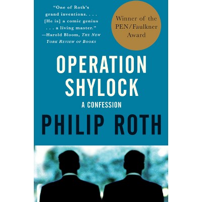 Operation Shylock - (Vintage International) by  Philip Roth (Paperback)