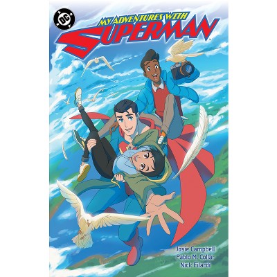 My Adventures with Superman - by  Josie Campbell (Paperback)