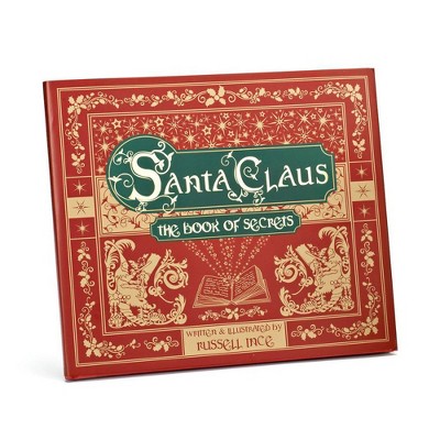 Roman Santa Claus The Book Of Secrets Written and Illustrated By Russell Ince Hardcover – January 1, 2013