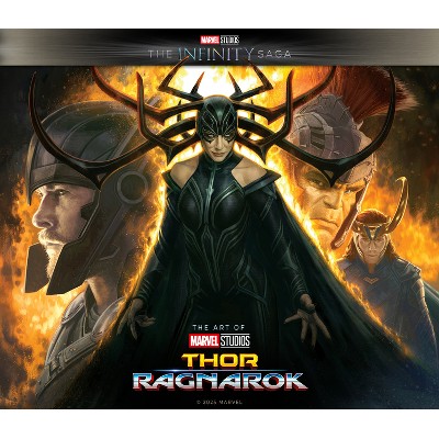Marvel Studios' the Infinity Saga - Thor: Ragnarok - The Art of the Movie - (Marvel Studio's the Infinity Saga) by  Eleni Roussos (Hardcover)