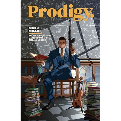Prodigy Library Edition - (The Prodigy) by  Mark Millar (Hardcover)