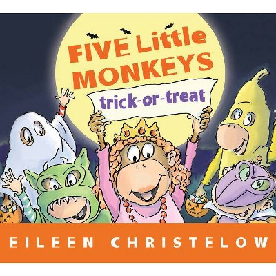 Five Little Monkeys Trick-Or-Treat Board Book - (Five Little Monkeys Story) by  Eileen Christelow