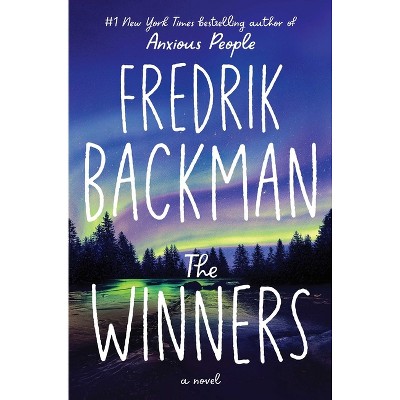 The Winners - (Beartown) by Fredrik Backman