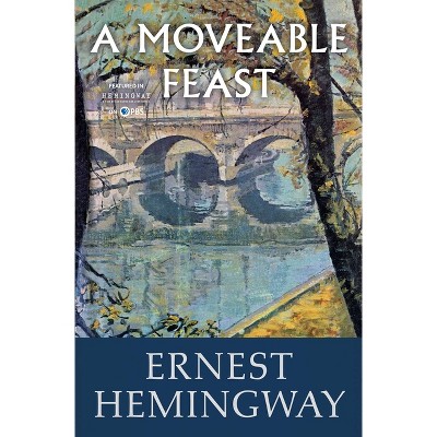 A Moveable Feast - by  Ernest Hemingway (Paperback)