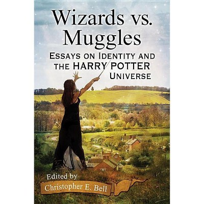 Wizards vs. Muggles - by  Christopher E Bell (Paperback)