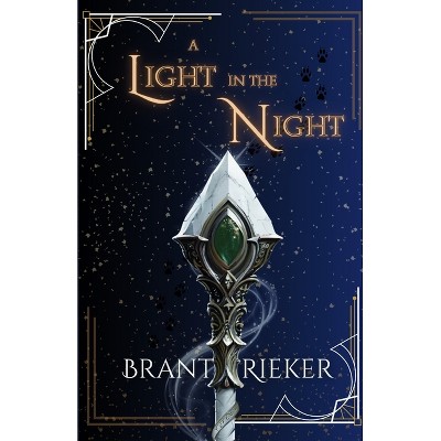 A Light in the Night - by  Brant Rieker (Paperback)