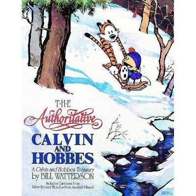 The Authoritative Calvin and Hobbes - by Bill Watterson