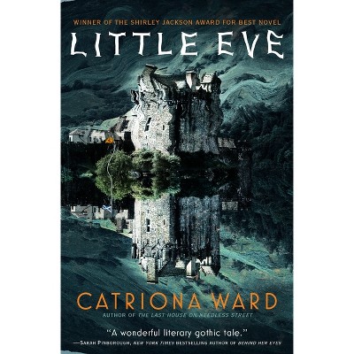 Little Eve - by  Catriona Ward (Paperback)