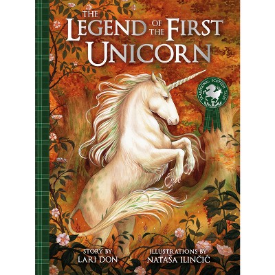 The Legend of the First Unicorn - (Traditional Scottish Tales) by  Lari Don (Paperback)