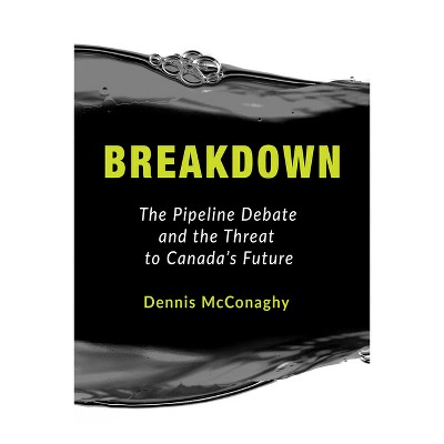 Breakdown - by  Dennis McConaghy (Paperback)