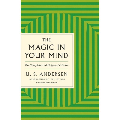 The Magic in Your Mind - (GPS Guides to Life) by  U S Andersen (Paperback)