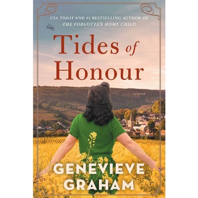 Tides of Honour - by  Genevieve Graham (Paperback)