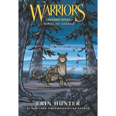 Warriors: Winds of Change - (Warriors Graphic Novel) by Erin Hunter