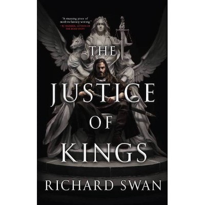 The Justice of Kings - (Empire of the Wolf) by Richard Swan