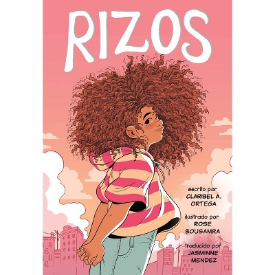 Rizos (Frizzy, Spanish Language Edition) - by Claribel A Ortega