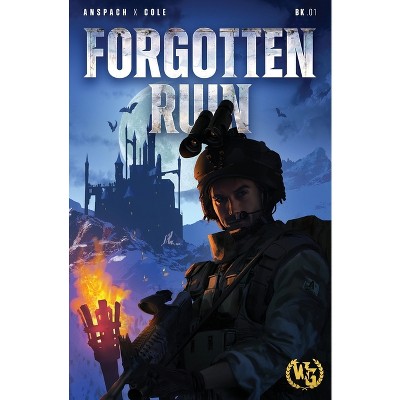 Forgotten Ruin - by  Jason Anspach & Nick Cole (Paperback)