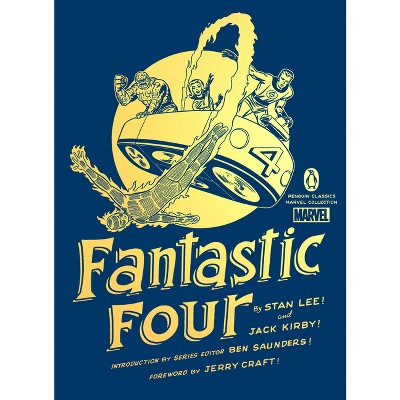 Fantastic Four - (Penguin Classics Marvel Collection) by Stan Lee & Jack Kirby