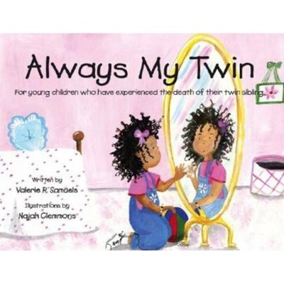 Always My Twin - by  Valerie R Samuels (Paperback)