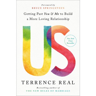 Us - by  Terrence Real (Hardcover)
