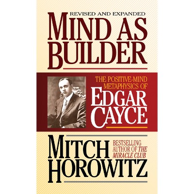 Mind as Builder - by  Mitch Horowitz (Paperback)