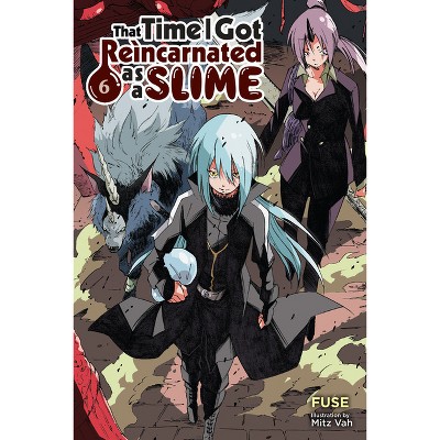 That Time I Got Reincarnated as a Slime, Vol. 6 (Light Novel) - (That Time I Got Reincarnated as a Slime (Light Novel)) by  Fuse (Paperback)