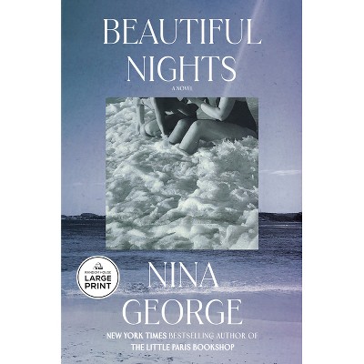 Beautiful Nights - Large Print by  Nina George (Paperback)