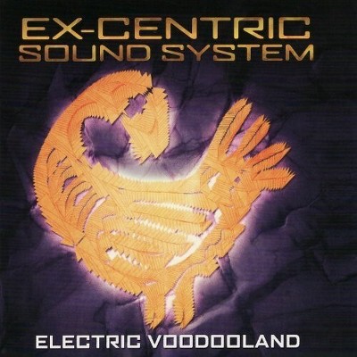 Ex Centric Sound System - Electric Voodooland (CD)