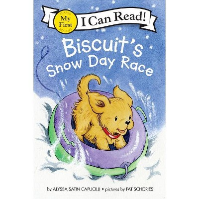 Biscuit's Snow Day Race - (My First I Can Read) by  Alyssa Satin Capucilli (Paperback)