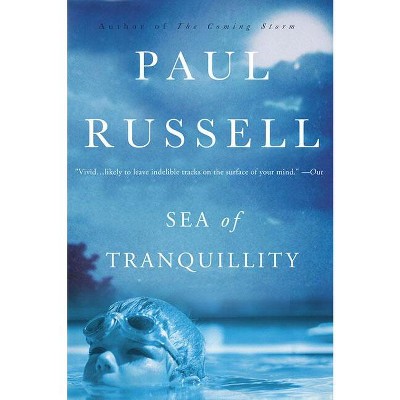 Sea of Tranquility - by  Paul Russell (Paperback)