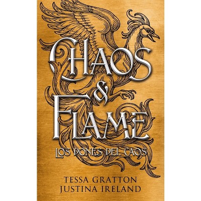 Chaos & Flame - by  Tessa Gratton (Paperback)