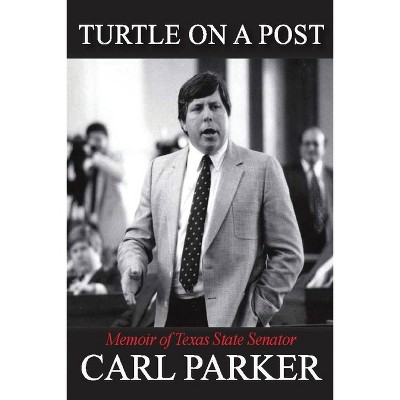 Turtle on a Post - by  Carl Parker (Paperback)