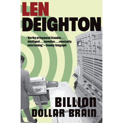 Billion-Dollar Brain - (Harry Palmer) by  Len Deighton (Paperback)