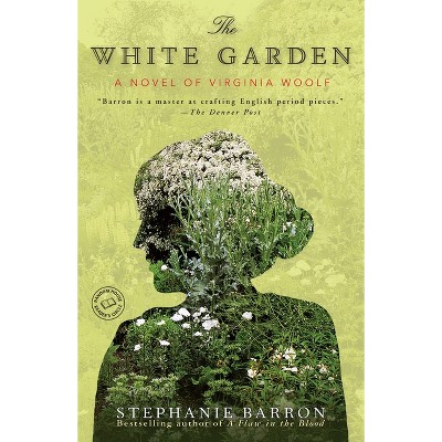 The White Garden - (Random House Reader's Circle) by  Stephanie Barron (Paperback)